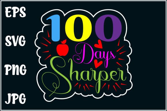 100 Days Sharper School Shirt Graphics for T-Shirt Designs