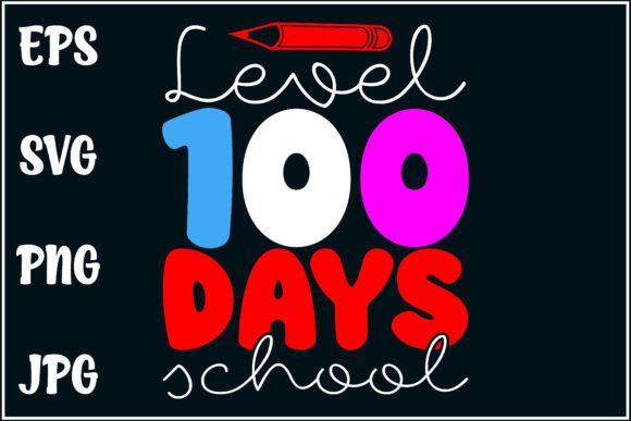 Level 100 Days School Graphics & T-Shirt Designs