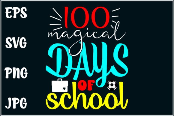 Reviewing 100 Magical Days Graphics for T-Shirt Designs