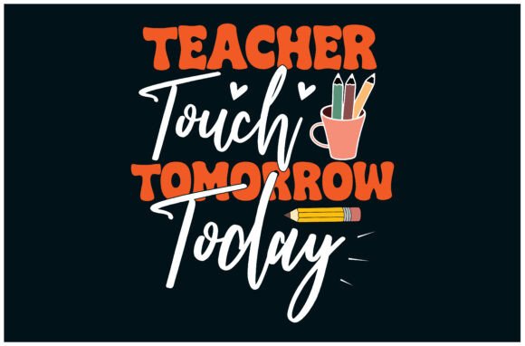 Reviewing Teacher Touch Today Tee, Tomorrow Teache