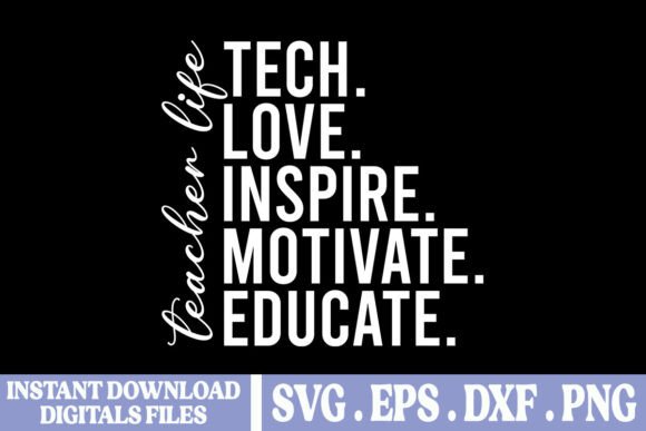 Teacher Tech Love Inspire: Graphics for T-Shirt Designs